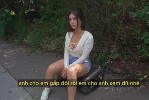Gạ làm tình bồ hám tiền gặp trên phố ~penelope kay